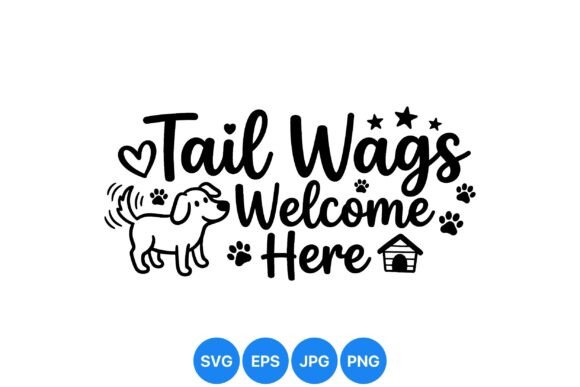 Tail Wags Welcome Sign Design Review